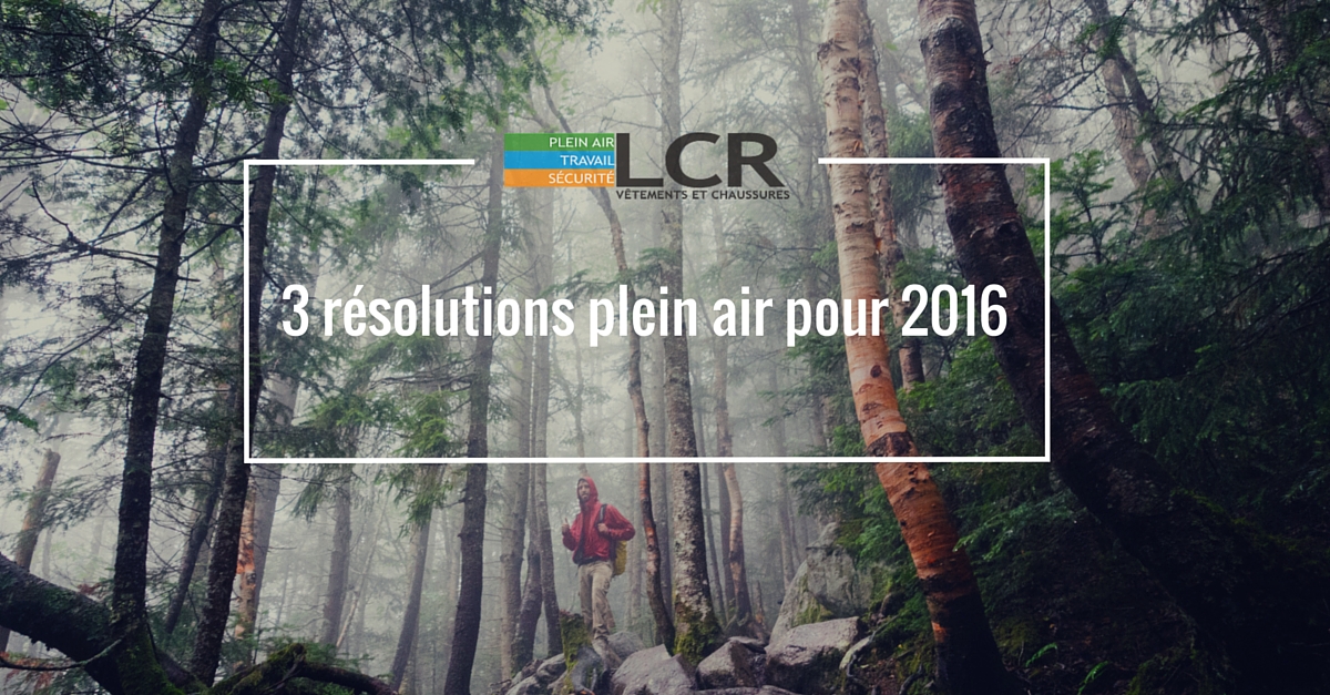 3 résolutions plein air pour 2016