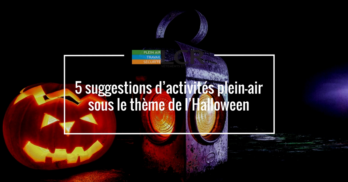 5 suggestions d’activités plein-air sous le thème de l’Halloween